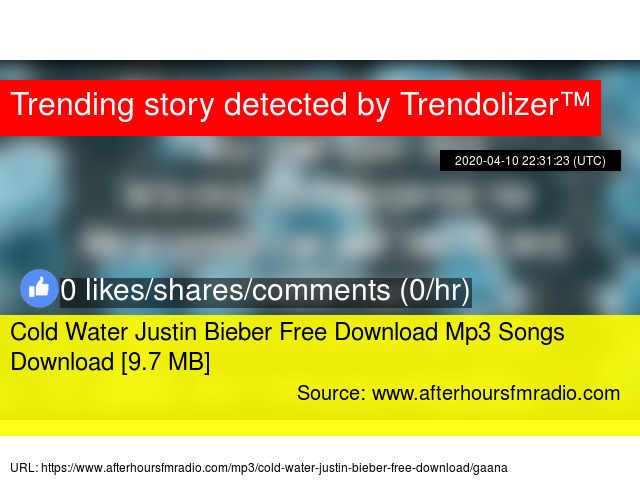 Cold Water Justin Bieber Free Download Mp3 Songs Download 9 7 Mb