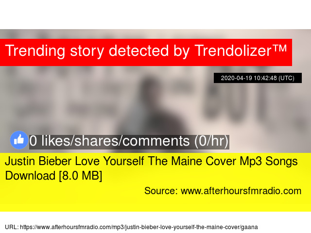 Justin Bieber Love Yourself The Maine Cover Mp3 Songs Download 8 0 Mb